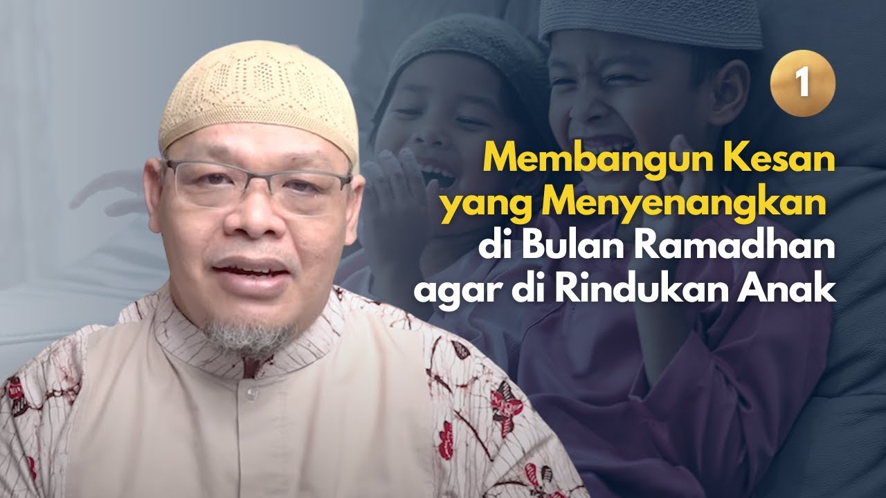 Menjadikan Bulan Ramadhan yang di Rindukan Anak - Ust. Harry Santosa | Fitrah Based Education [Pt.1]
