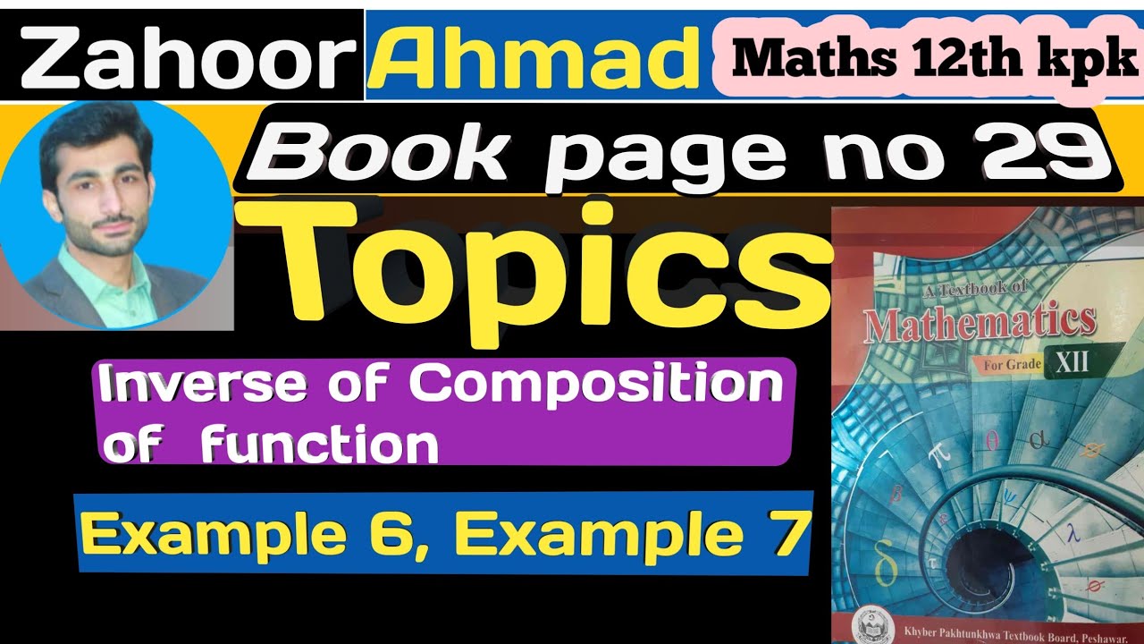 LECTURE # 05 Inverse of Composition of function with examples Maths 12 kpk board.
