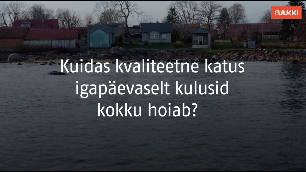 Ruukki Katuse ABC | Kvaliteetne katus kui pikaajaline investeering