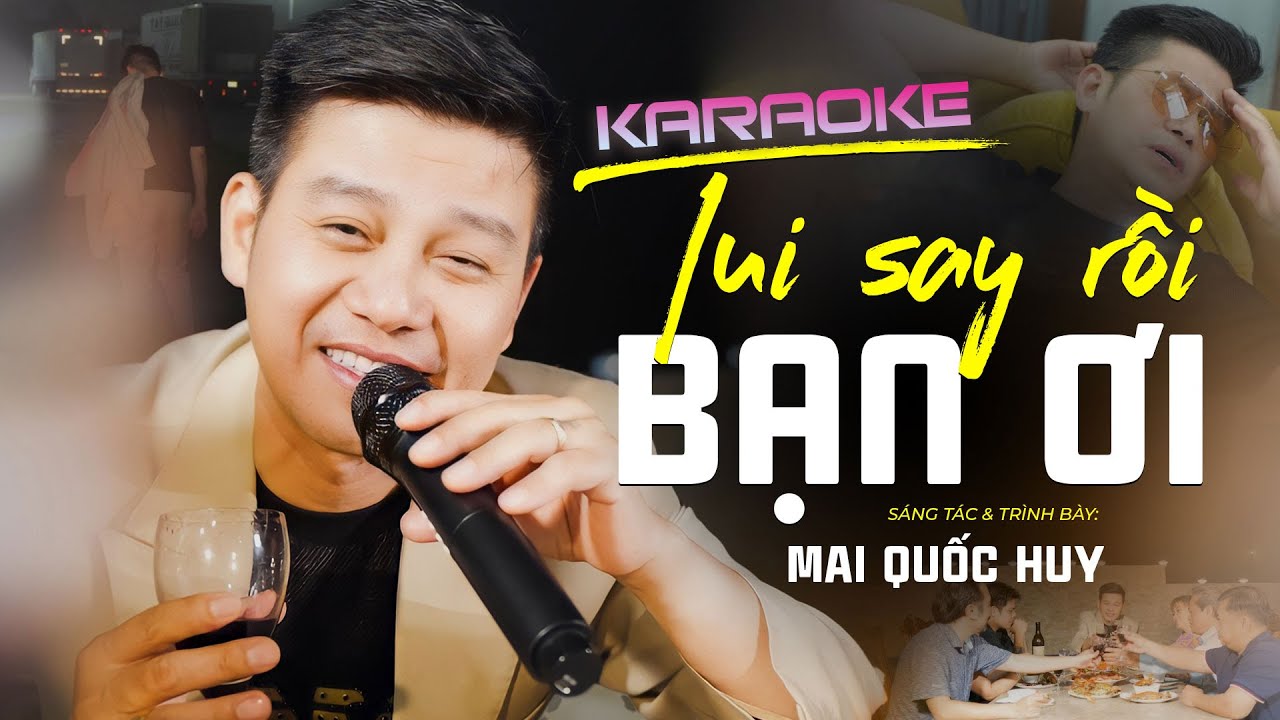 [ KARAOKE ] Tui Say Rồi Bạn Ơi - Mai Quốc Huy | Beat Hay Dễ Hát