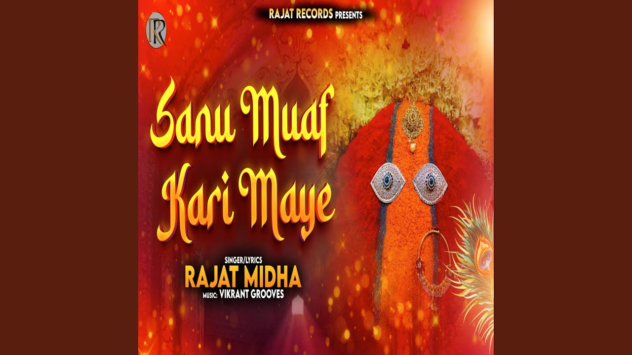 Sanu Muaf Kari Maye
