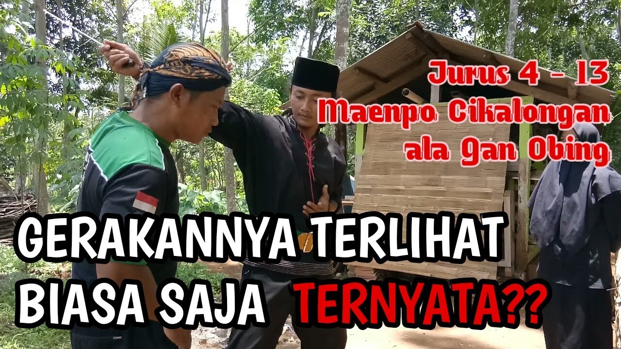 TERNYATA MEMATIKAN !!! Jurus Maenpo Cikalongan Ala Gan Obing Muqorobin | Jurus 4 - 13