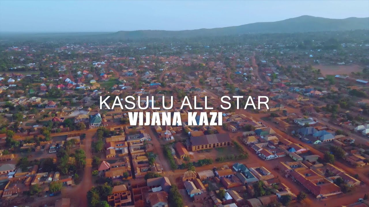 Kasulu All Star Vijana  Kazi Official Video Director Marlow