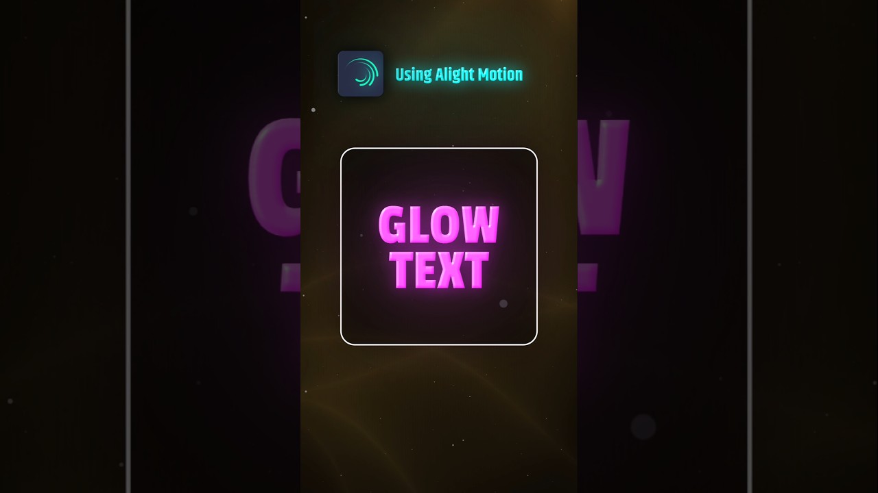 Glowing Text in Alight Motion 🔥 Easy Glow Effect Tutorial