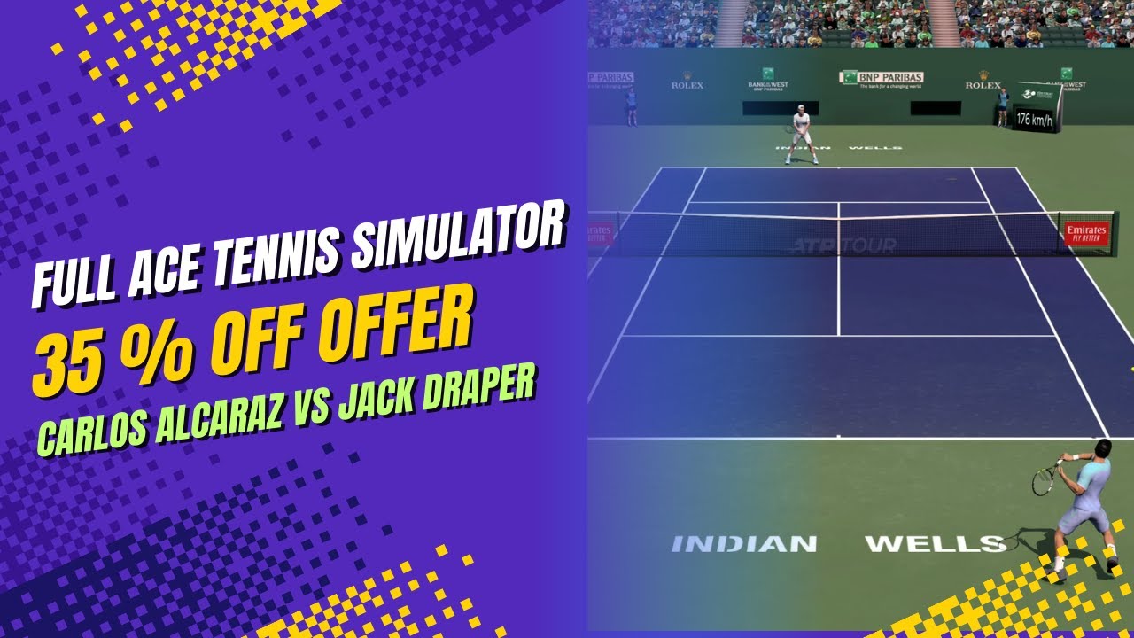 Full Ace Tennis Simulator | Carlos Alcaraz VS Jack Draper | INDIAN WELLS | Gameplay
