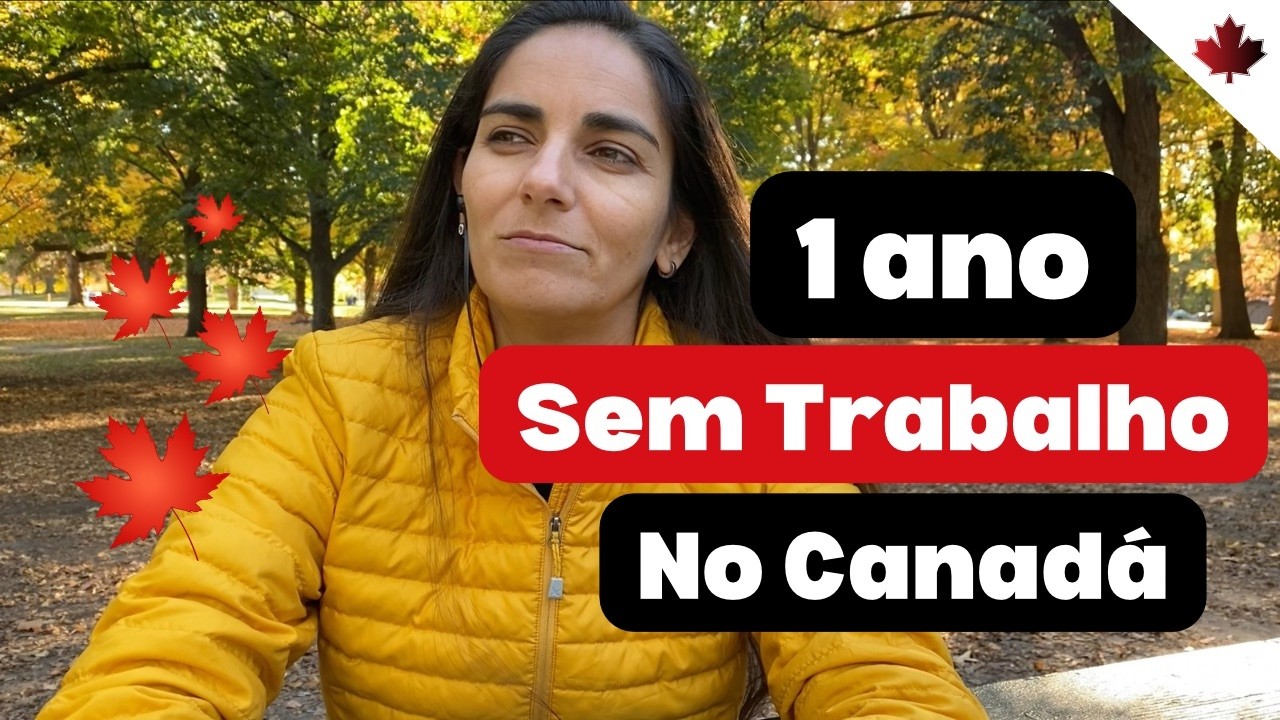 TRABALHAR NO CANADÁ: minha experiência real
