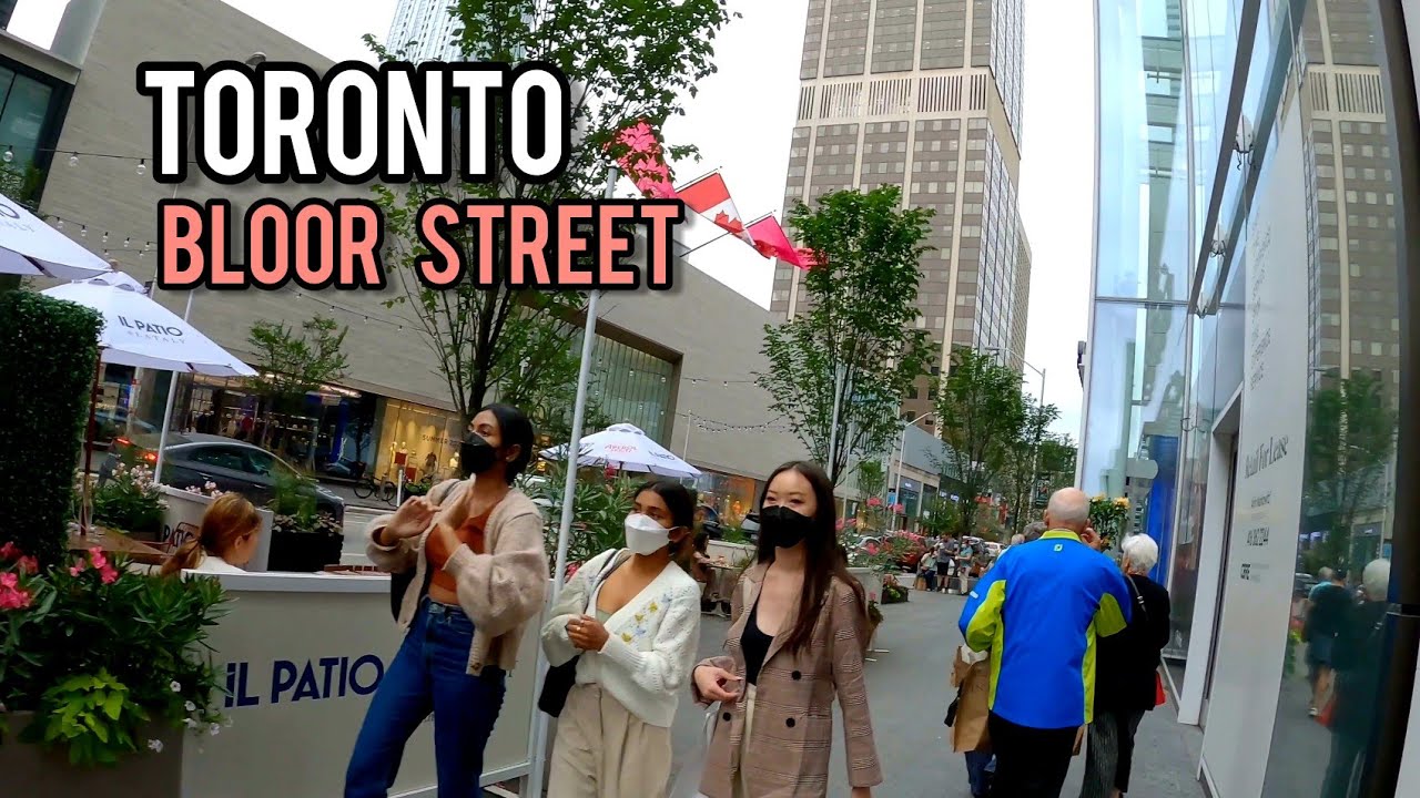 Toronto Downtown Bloor St and Yorkville  July 2021