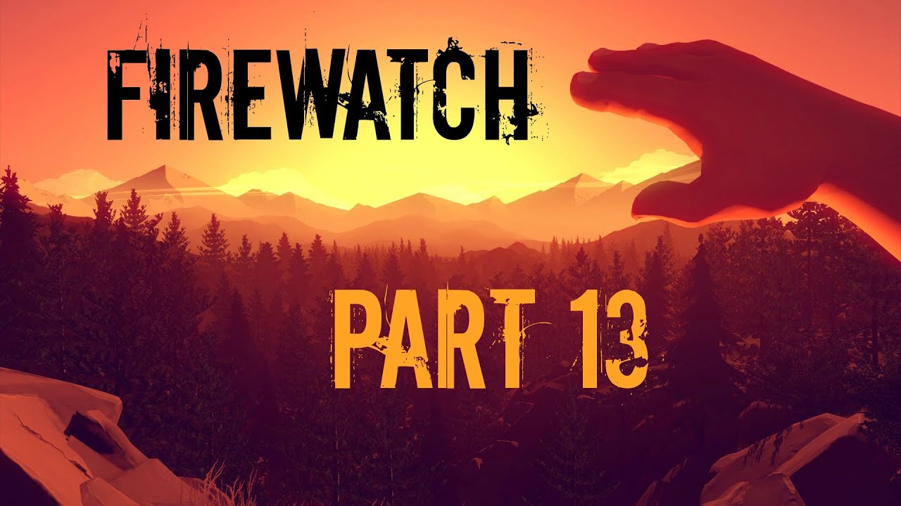 FireWatch: The June Fire - Part 13 - Prittle Plays