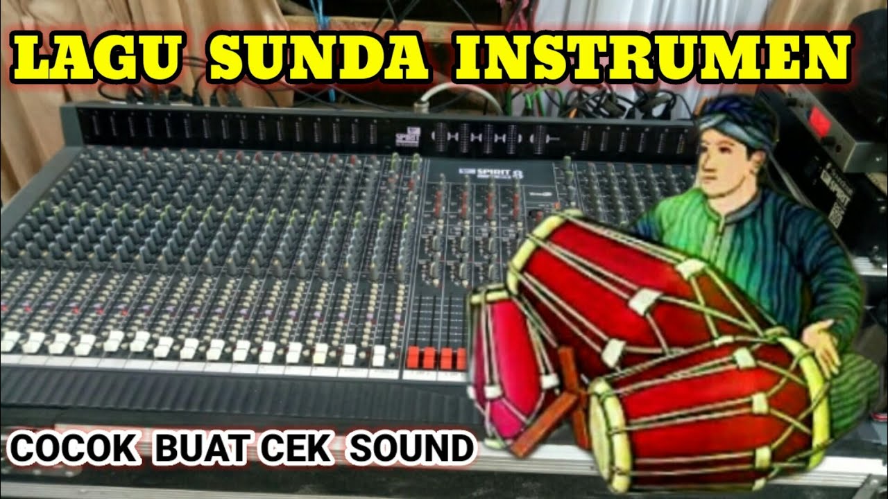 KUMPULAN LAGU SUNDA INSTRUMEN - FULL ALBUM