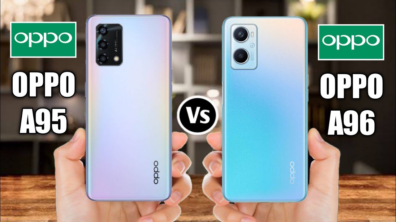 Oppo A95 Vs Oppo A96