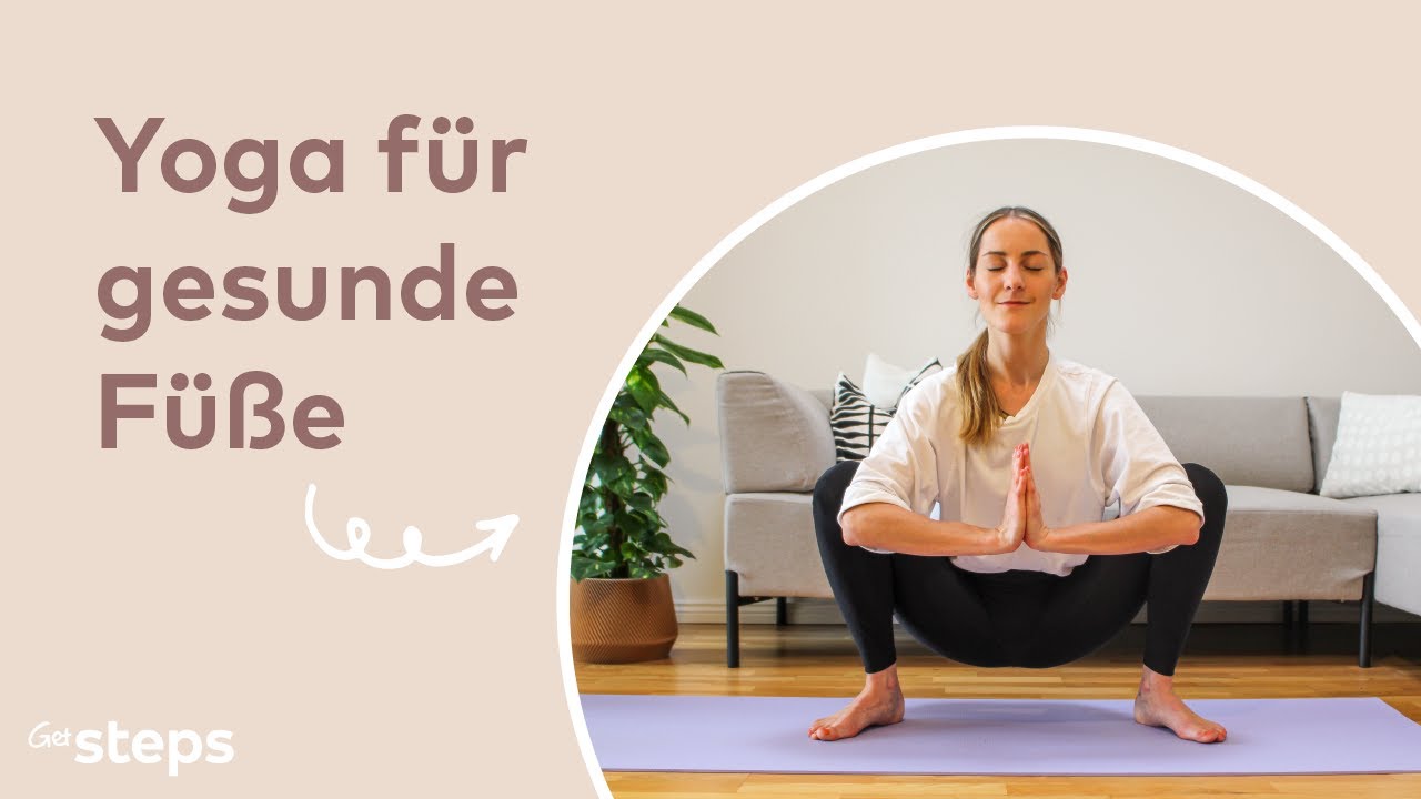 10 Yoga Übungen für gesunde Füße