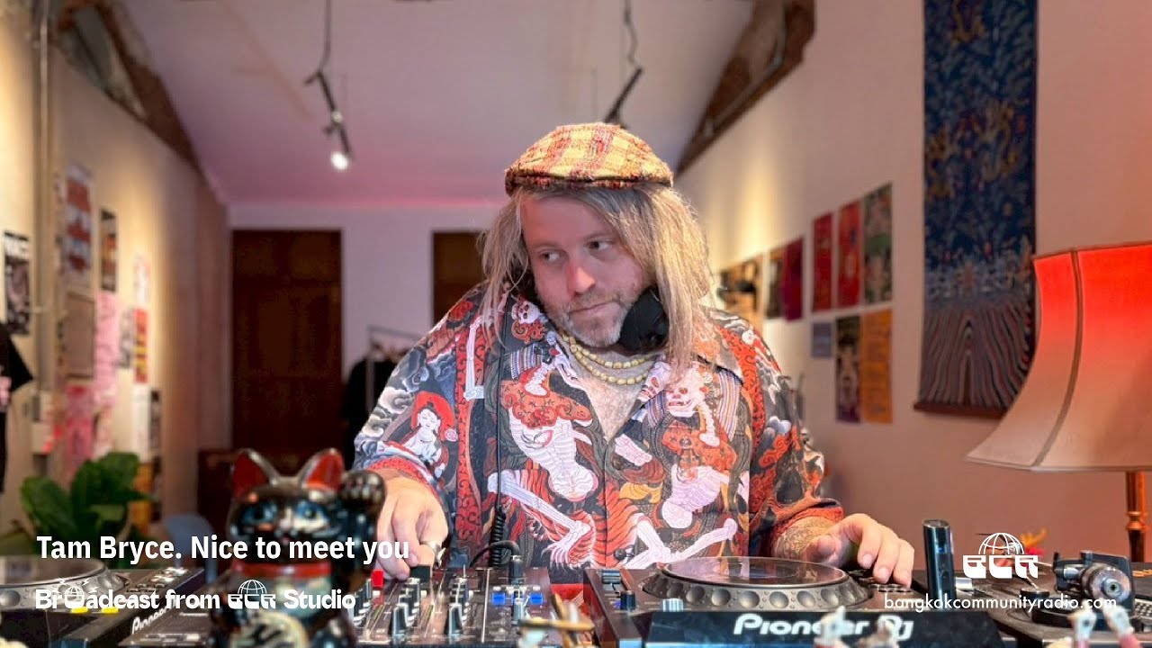Tam Bryce Nice to meet you - 25th January 2026 | Bangkok Community Radio