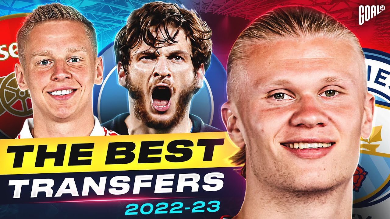 TOP 10 Best Transfers of the 2022/23 Season @GOAL24World2