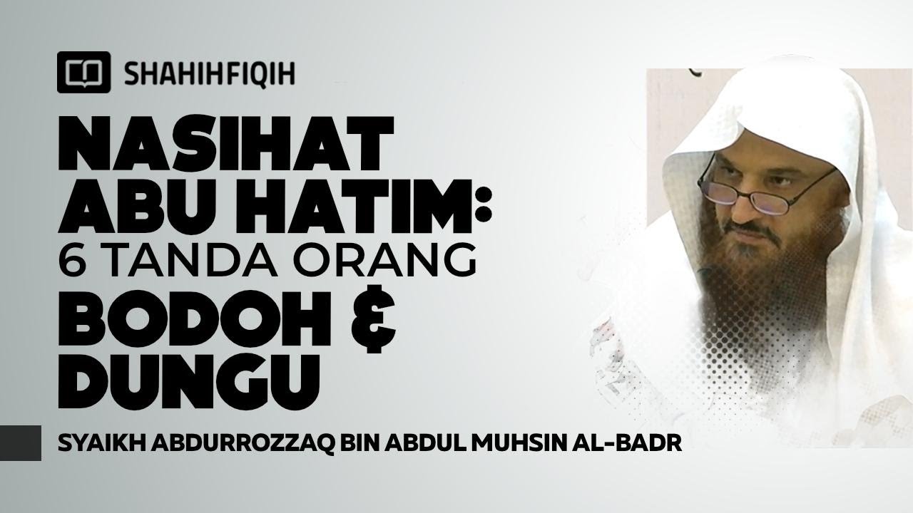 6 tanda 𝐎𝐑𝐀𝐍𝐆 𝐃𝐔𝐍𝐆𝐔, apakah ada pada diri anda? - Syaikh Abdurrozzaq Al-Badr