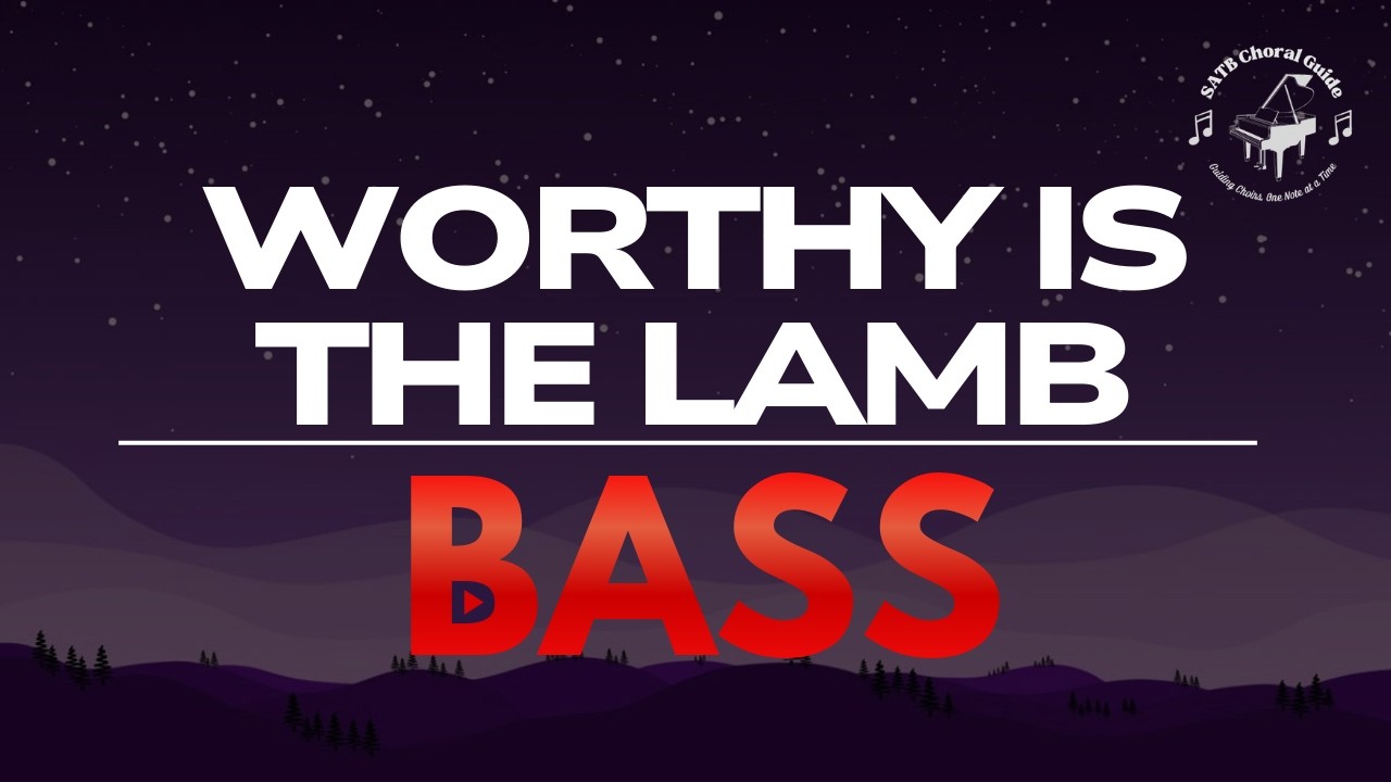 Worthy is the Lamb - Bass || Arr. Carol Cymbala