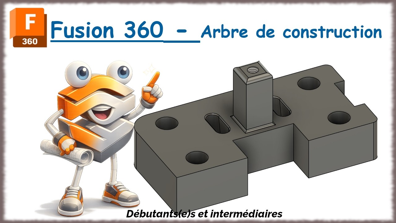 Fusion 360 tuto français - Arbre de construction - Timeline - (Episode 10)