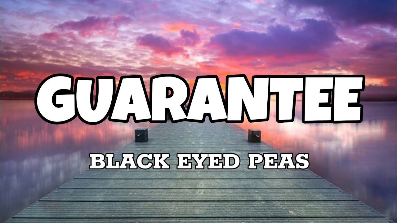 Gwarancja - Black Eyed Peas (tekst)