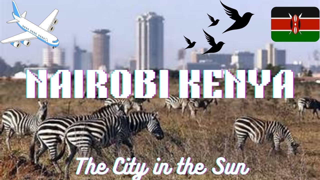 NAIROBI Travel Guide