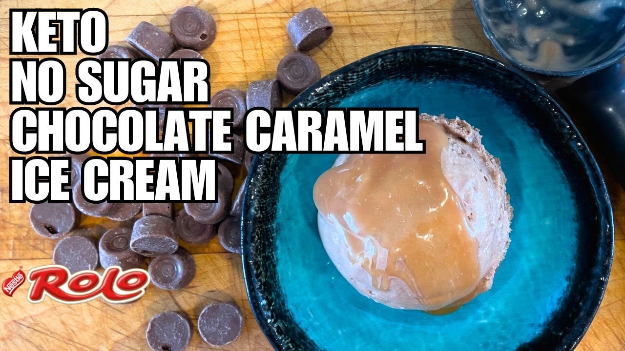 Как приготовить мороженое Keto Chocolate Caramel (как у Rolo) БЕЗ САХАРА