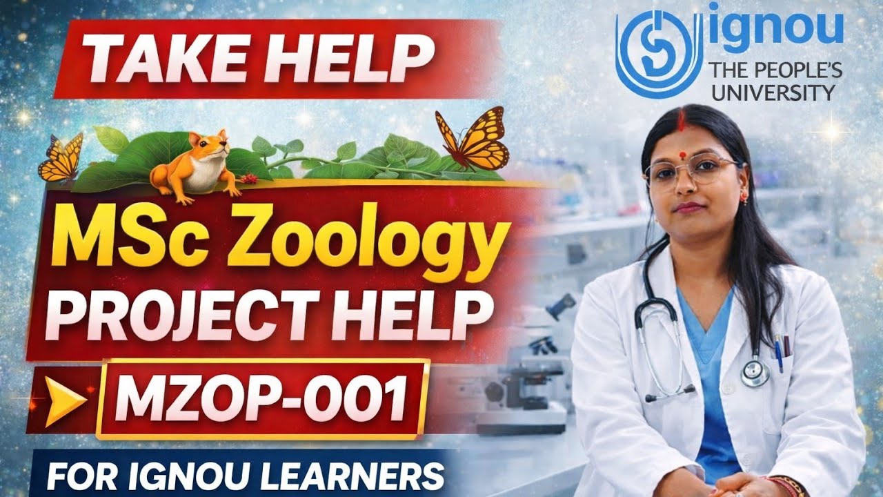 IGNOU MSc Zoology Project 2026 🧬 | Complete Guide & Format | Priyanka Ma&rsquo;am | IGNOU Project Help