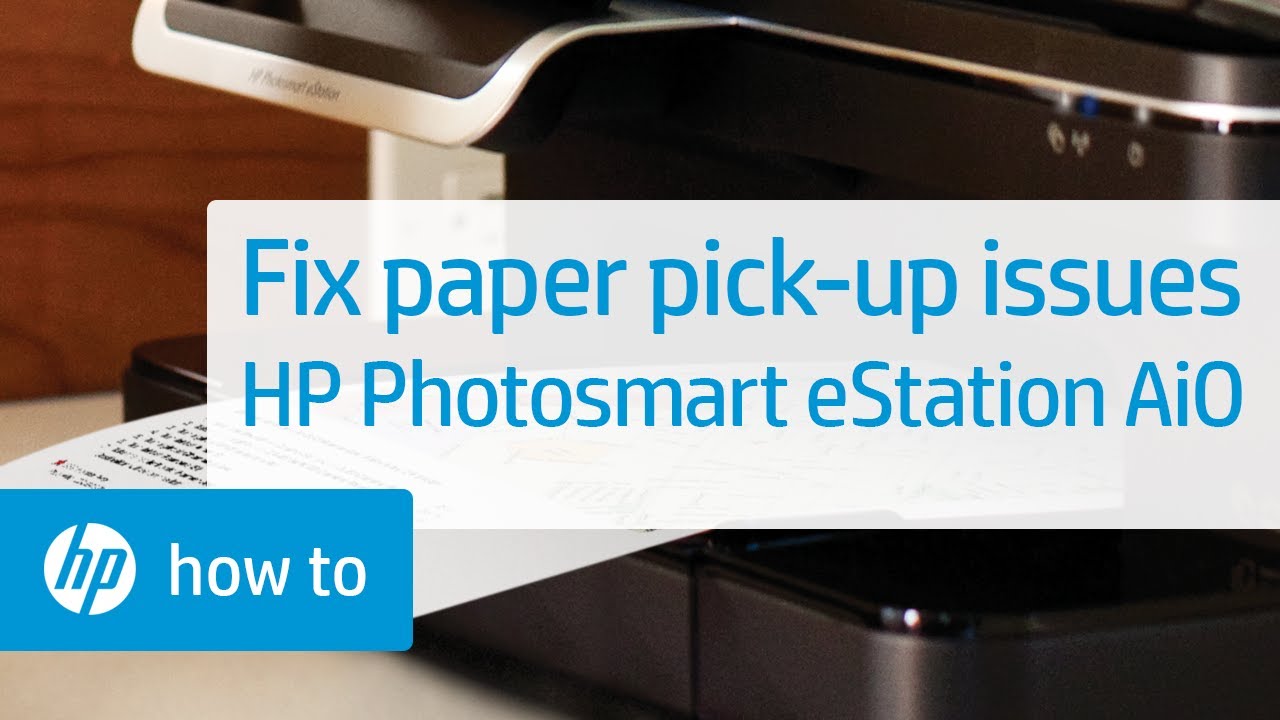 Fixing Paper Pick-Up Issues | HP Photosmart eStation All-in-One Printer (C510a) | HP