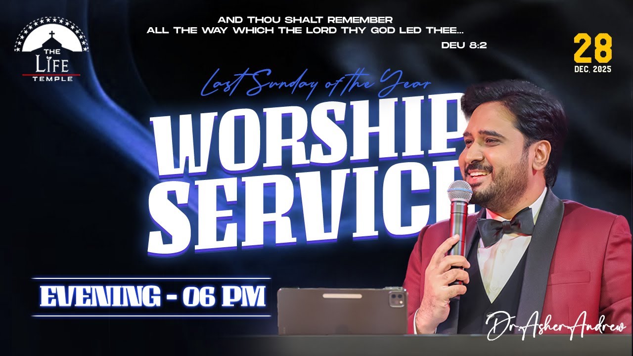 #SundayService Evening Worship Service live 28-12-2025 || Dr Asher Andrew || The Life Temple