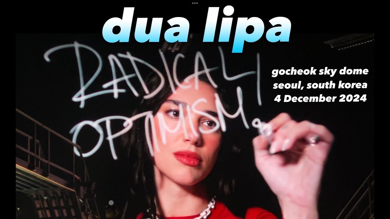 두아리파 내한공연 Dua Lipa Radical Optimism Tour 4K FULL CONCERT 241204 @ Seoul, South Korea