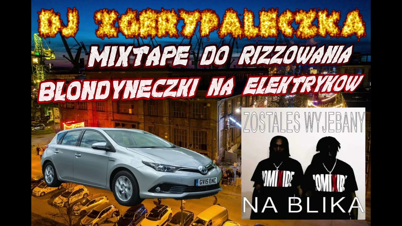 MIXTAPE DO RIZZOWANIA BLONDYNECZKI NA ELEKTRYK&Oacute;W