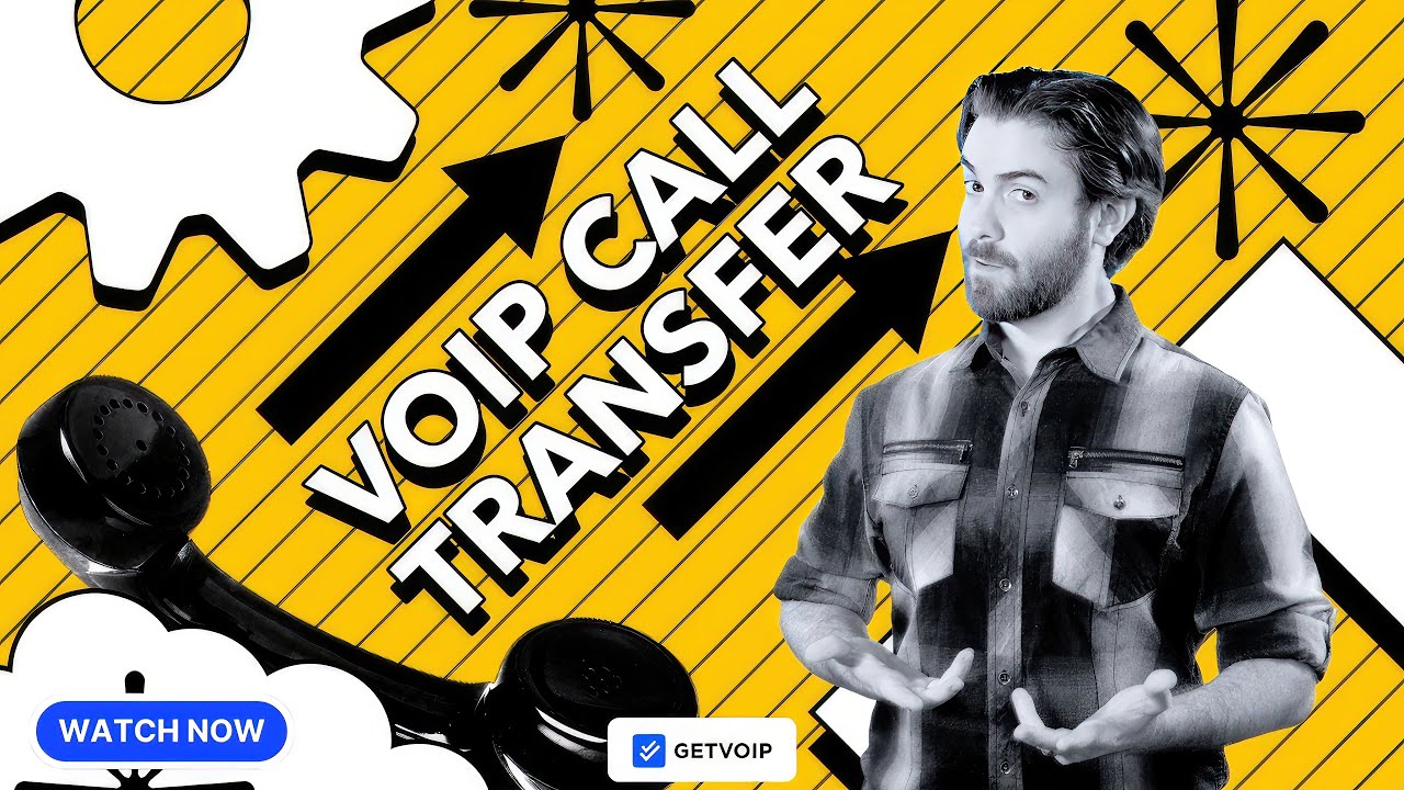 VoIP Call Transfer - What is it, How it Works, Types & Features