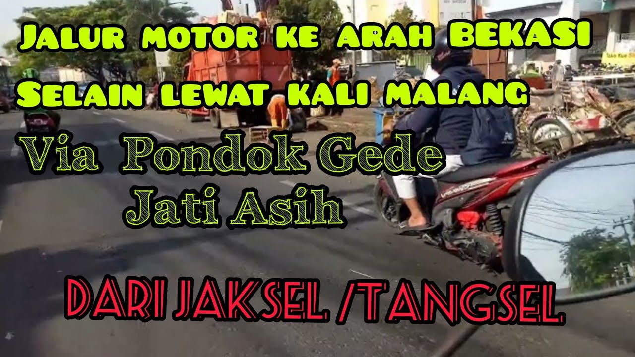 Jalur Alternatif  Motor Tangsel ke Arah BEKASI selain Kalimalang