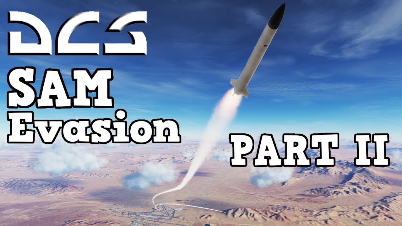 DCS: Surviving SAMs Missile Evasion Part II - BEAMING.