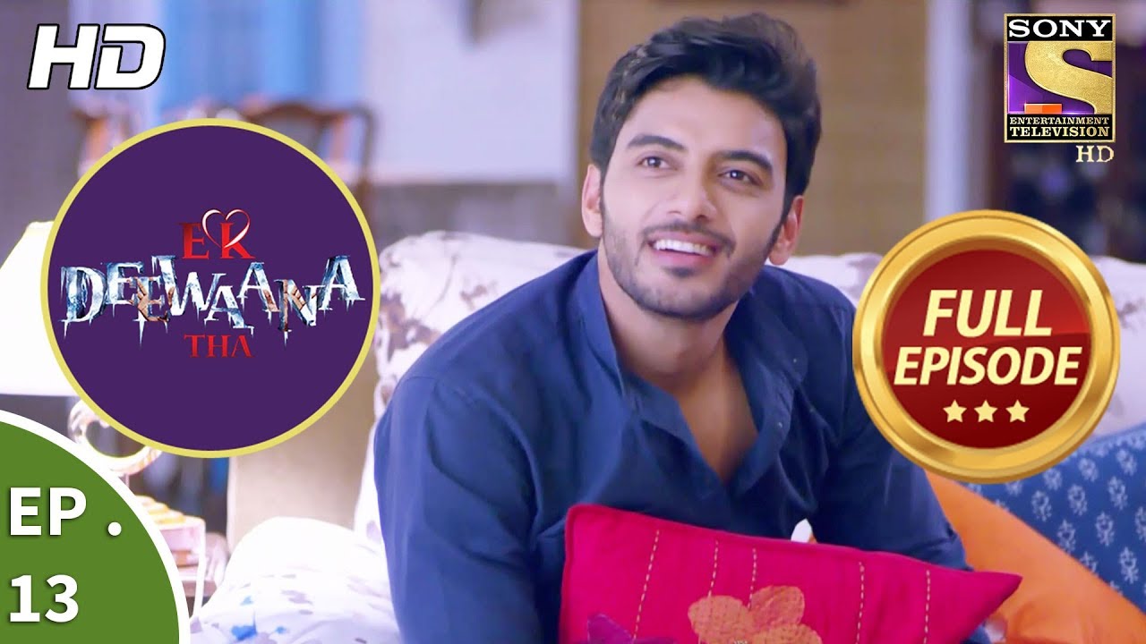 Ek Deewaana Tha - एक दीवाना था - Ep 13 - Full Episode - 8th November, 2017