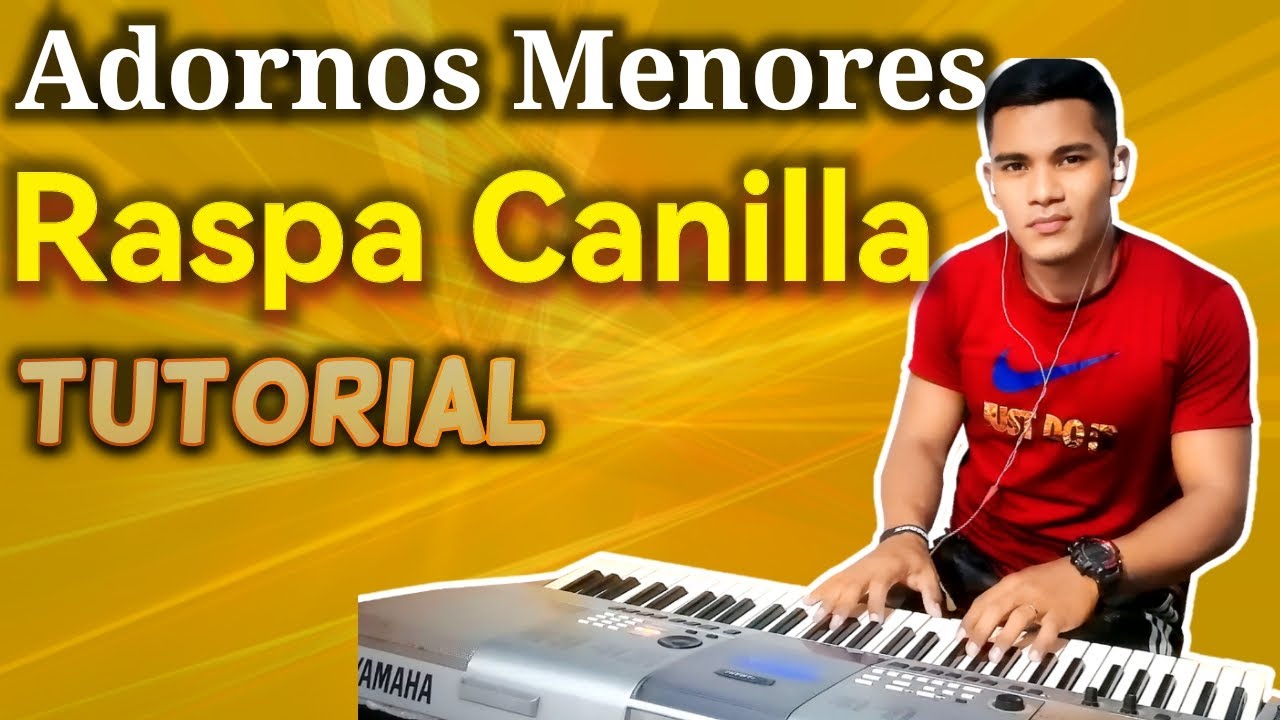 Tutorial TONOS MENORES | Adornos AVANZADOS | Raspa Canilla By Samuel Piña Piano