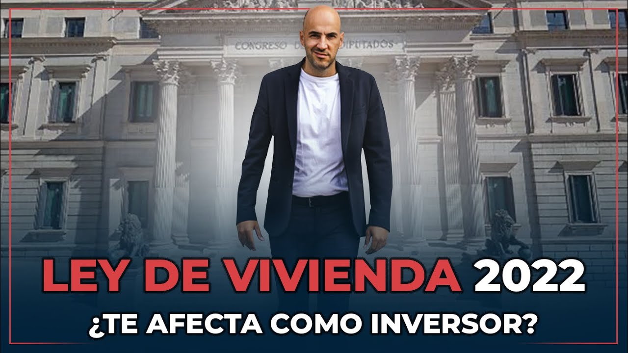 Nueva Ley de Vivienda 2022 👨🏼‍⚖️ Regulación del ALQUILER en ESPAÑA 👎🏻 NO será EFICAZ ❌