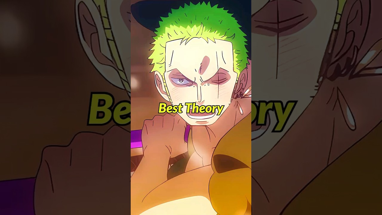 Best Zoro Theory In One Piece ! 