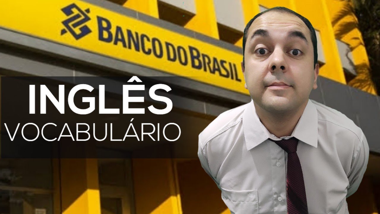 INGLÊS BANCO DO BRASIL 2025 I ingles para bb 2025 I CONCURSO BANCO DO BRASIL AULA INGLÊS