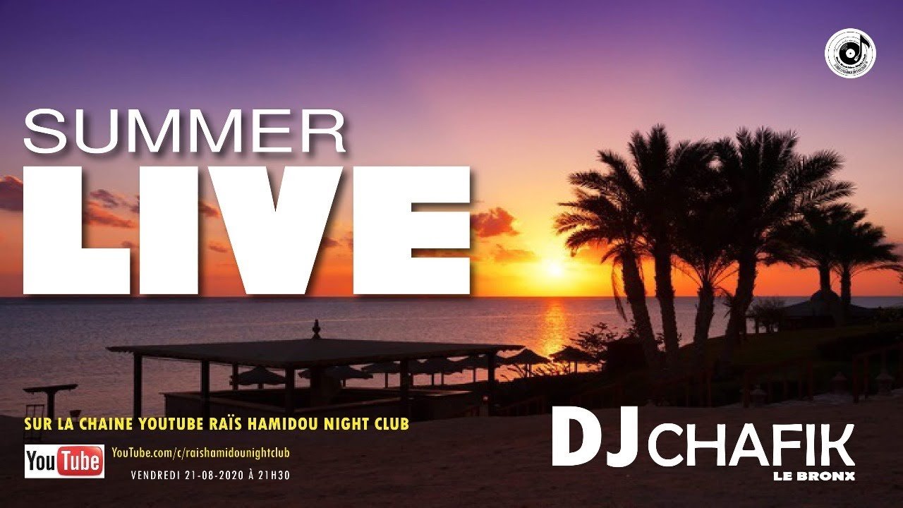 DJ CHAFIK LE Bronx Summer LIVE