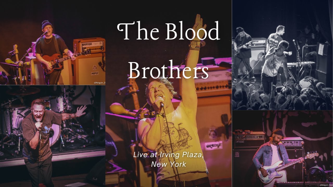 The Blood Brothers live from Irving Plaza in New York City.(Whole Concert)