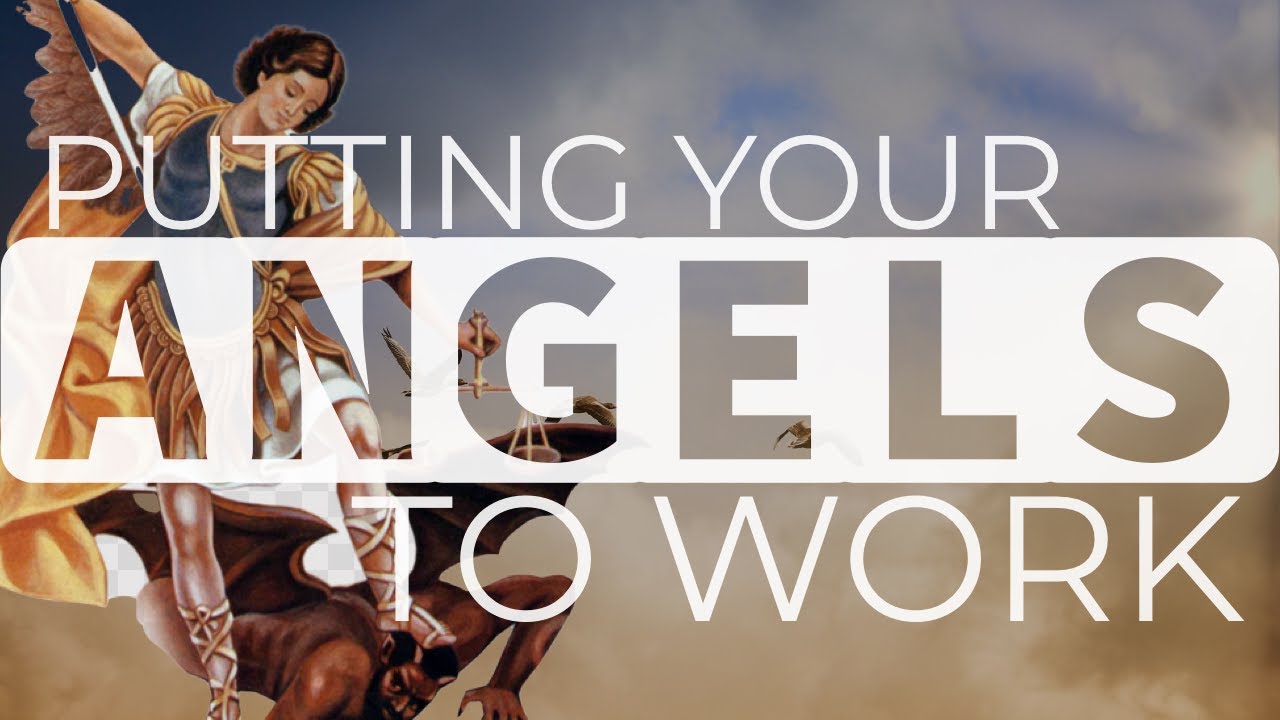 PUTTING YOUR ANGELS TO WORK - Amazing Facts About Angels