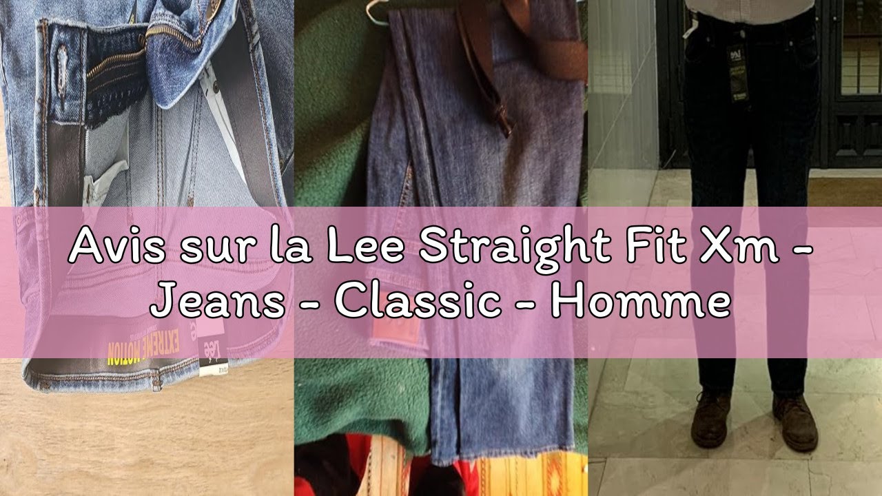 Avis sur la Lee Straight Fit Xm - Jeans - Classic - Homme