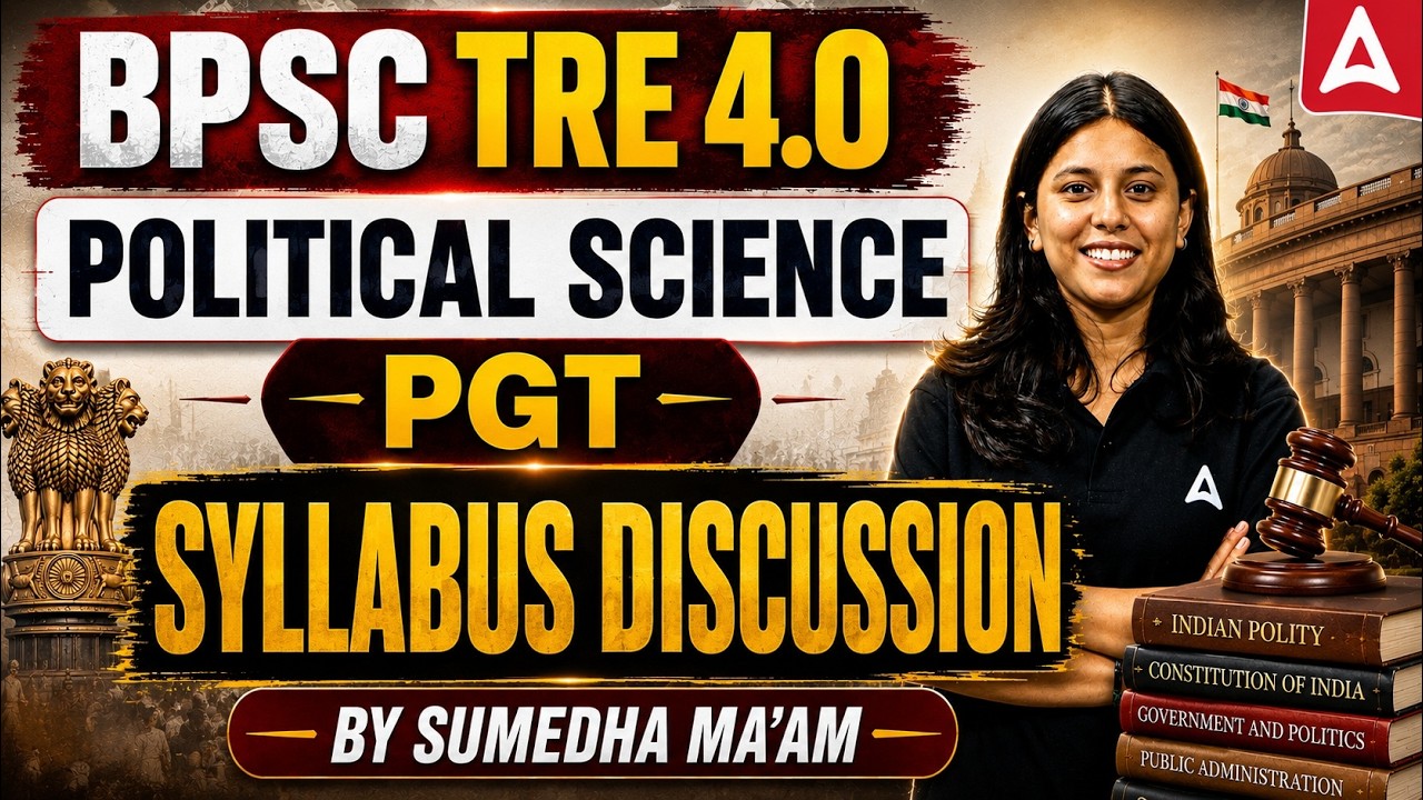 BPSC TRE 4.0 PGT Political Science | Complete Syllabus Discussion & Strategy 2026