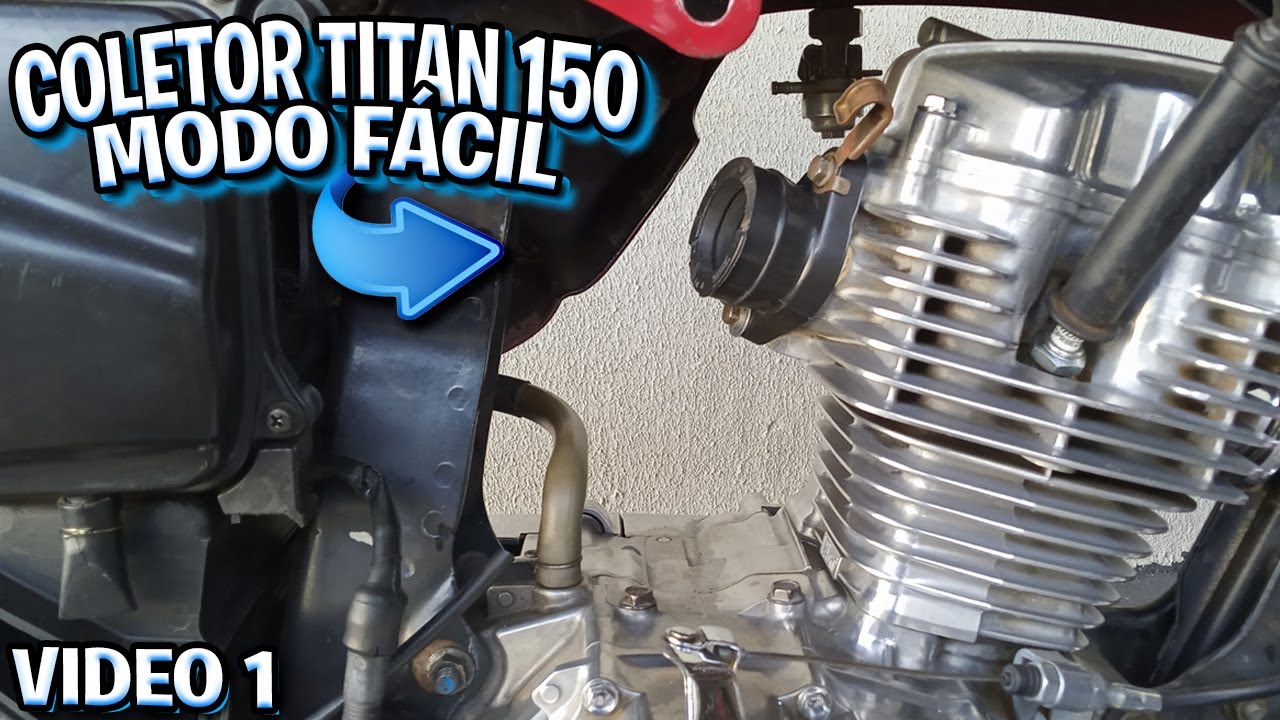 COMO ADAPTAR O COLETOR DA TITAN 150 NA TITAN 125 [ Maycon Aragão ]