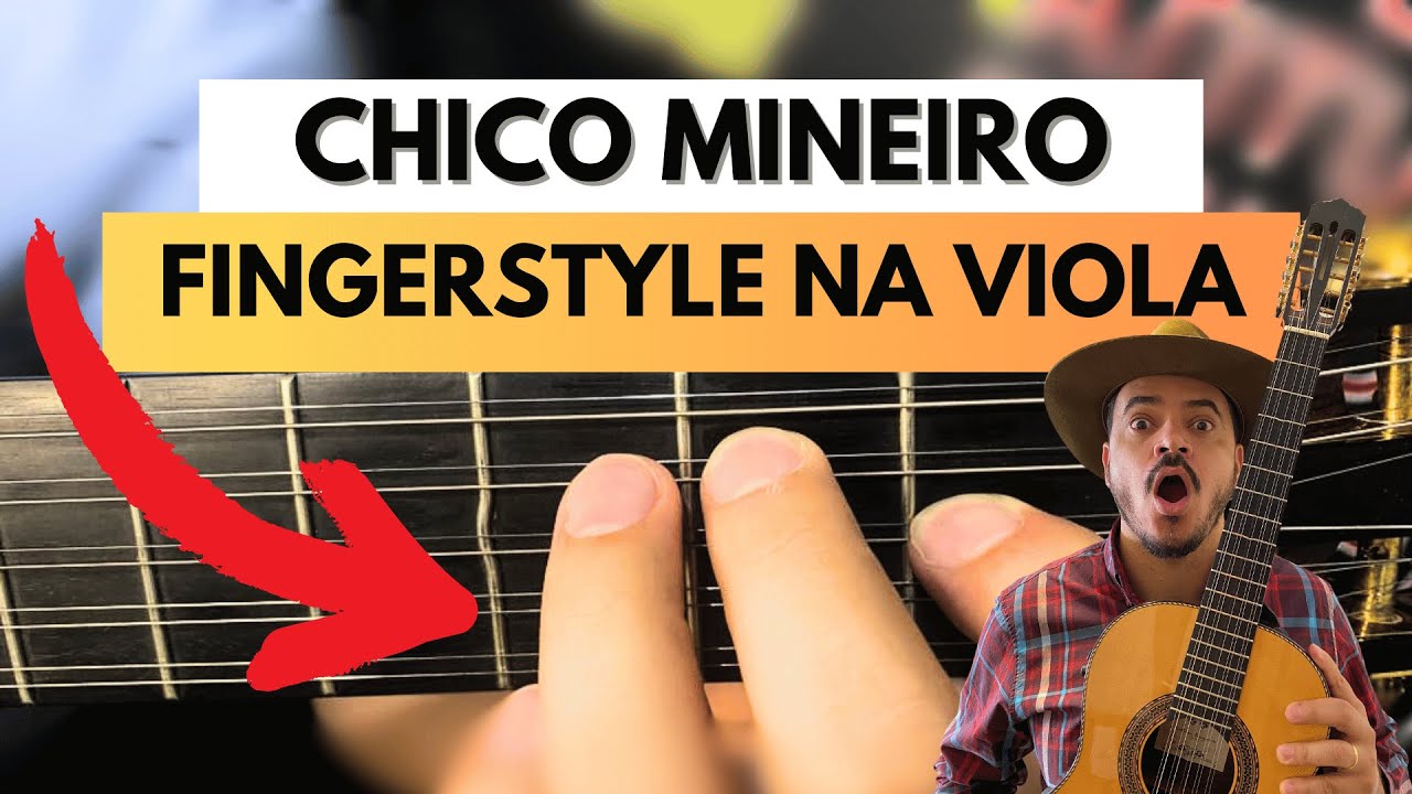 FingerStyle na Viola Caipira: Aprenda com 'Chico Mineiro' - prof. Fred Maciel