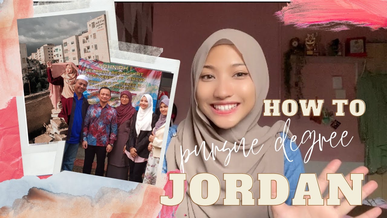 HOW TO PURSUE DEGREE IN JORDAN?