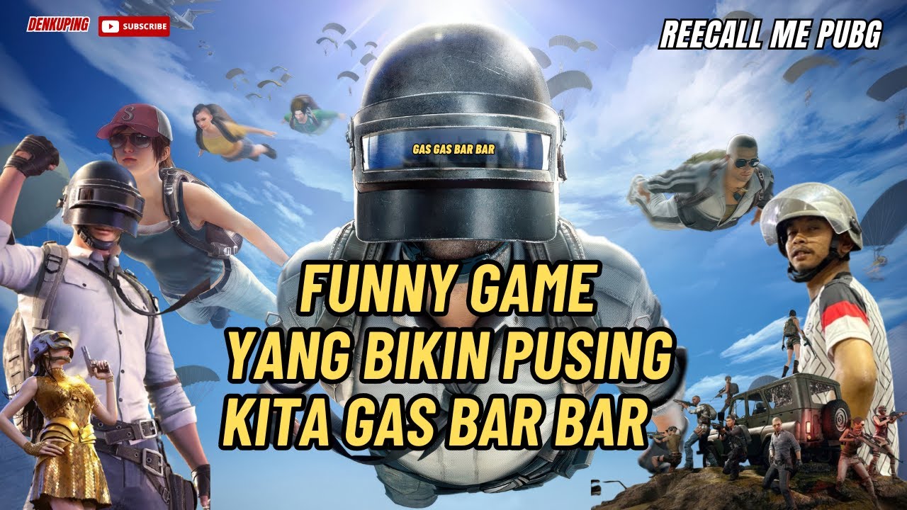 WAJIB 10 BESAR ? YANG BIKIN PUSING KITA BAR BAR ( PUBG )