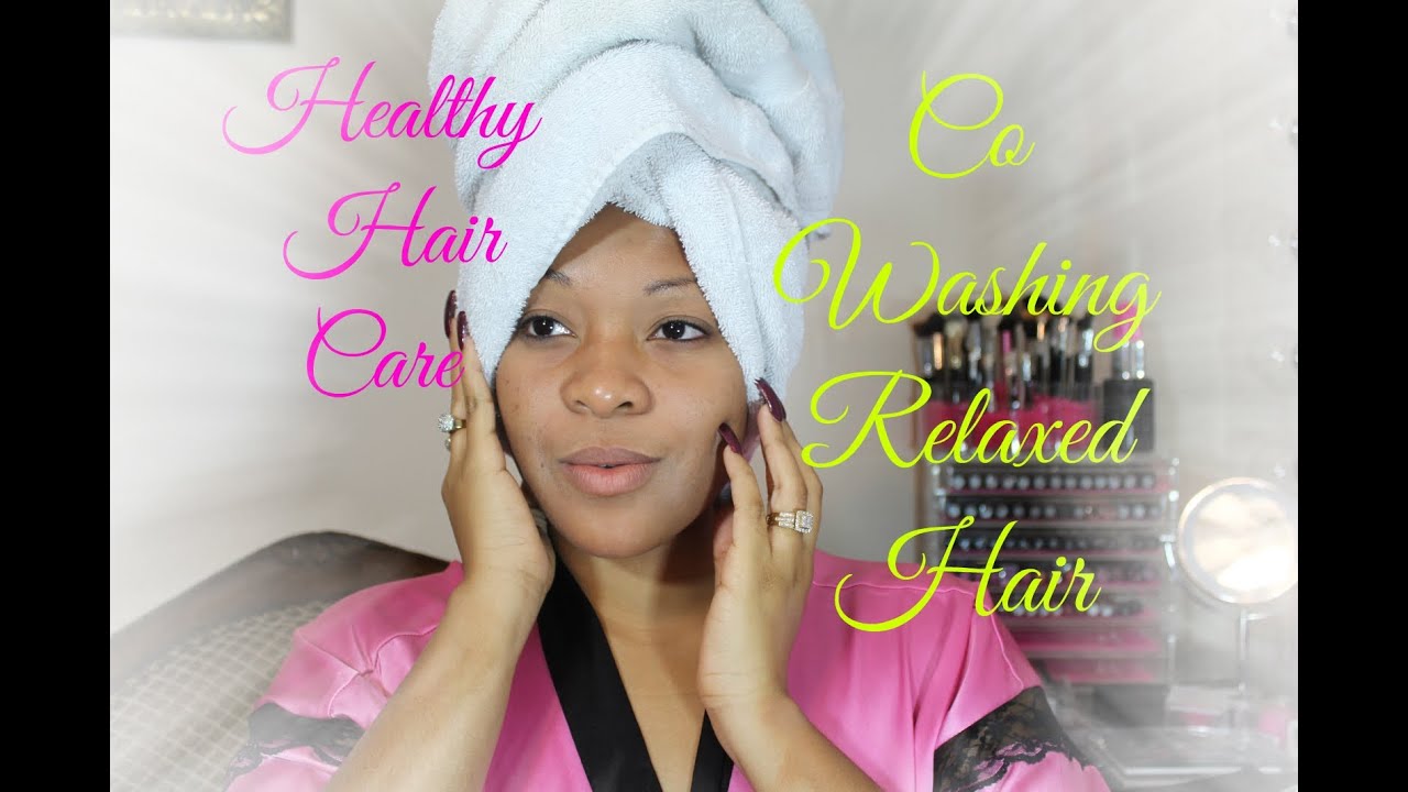 How To: Grow Healthy Relaxed Hair Using Conditioner Only (Co Washing Regimen)