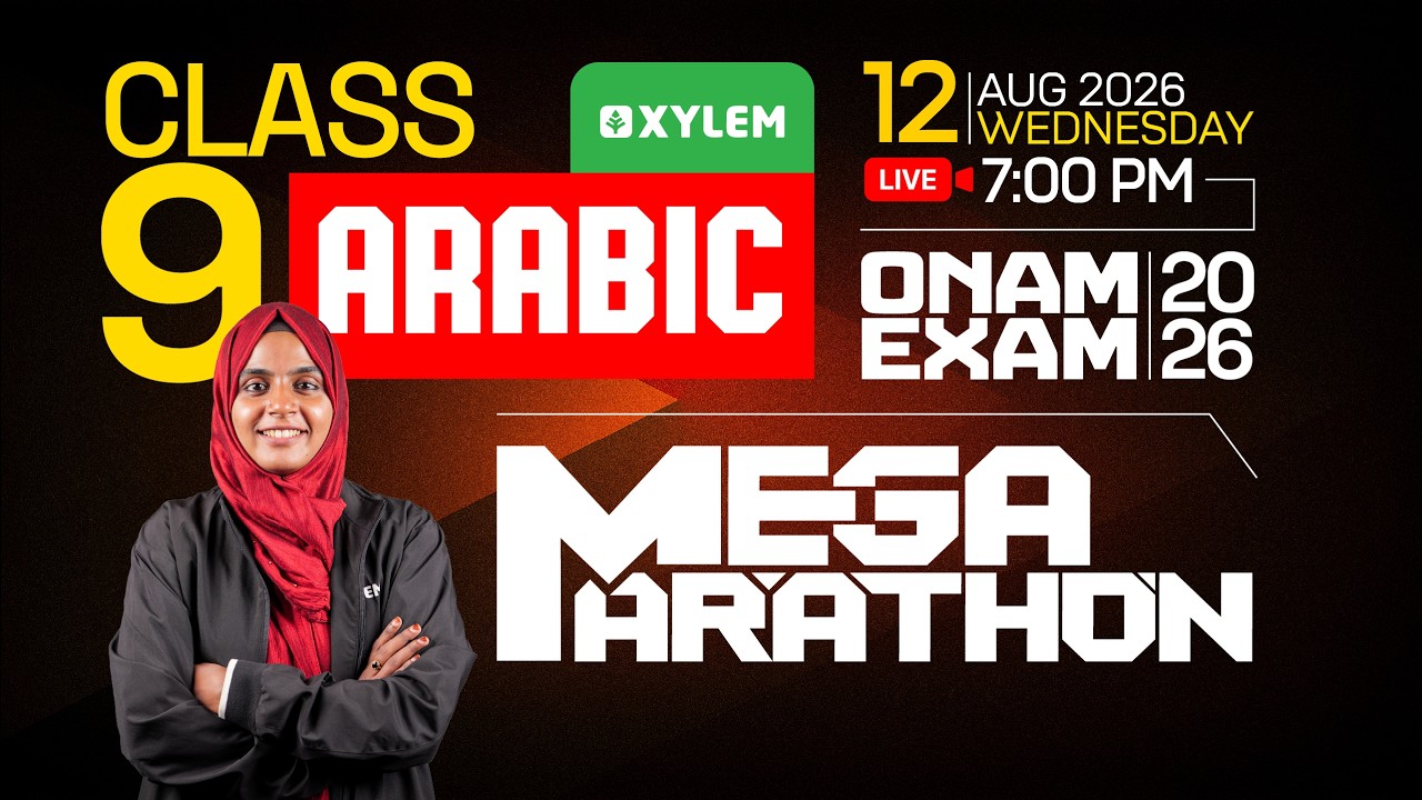 Class 9 Arabic: Onam Exam 2026 | MEGA MARATHON | Xylem Class 9