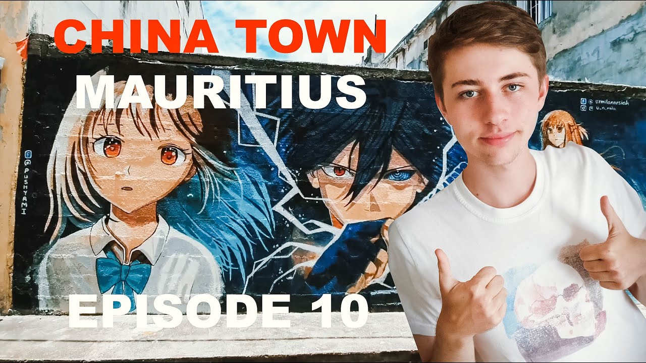 Episode 10 - Chinatown Mauritius Happy Year of the Tiger