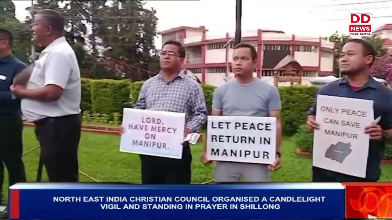 NORTH EAST INDIA CHRISTIAN COUNCIL ORGANISED A CANDLELIGHT VIGIL AND STANDING IN PRAYER IN SHILLONG
