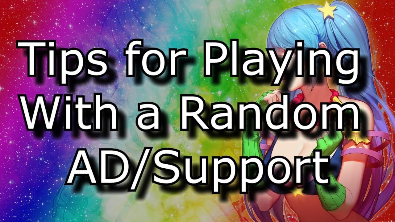 Tips for Playing With a Random Support/AD Carry | League of Legends Solo Queue Guide